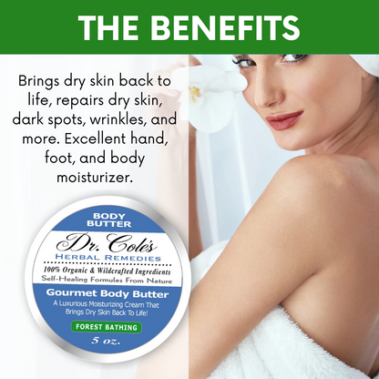 Dr. Cole's Gourmet Body Butter - FOREST BATHING