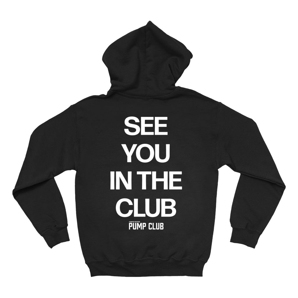 See you in the club hoodie