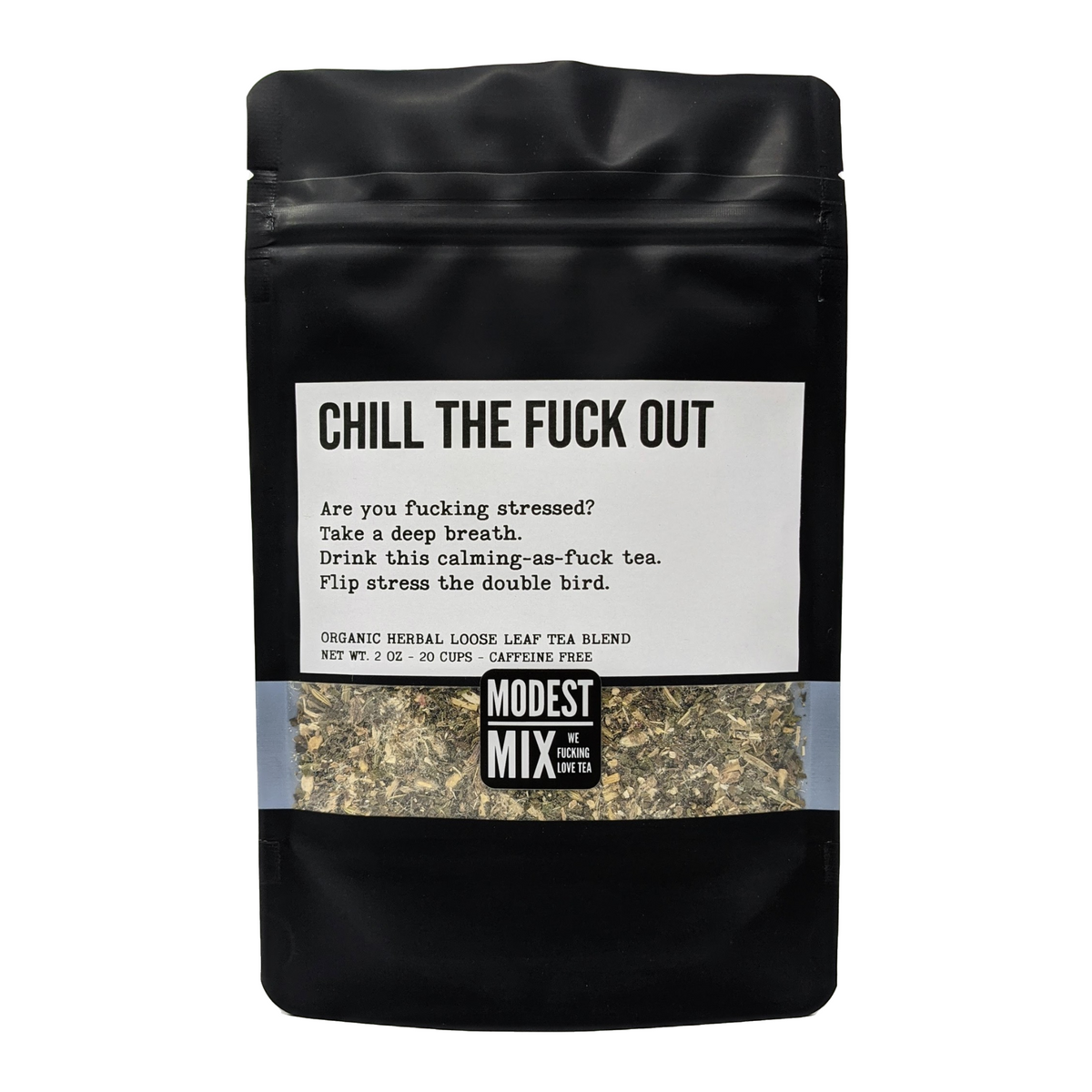 Chill The F**k Out - Spicy Herbal Mix with Mint, Ginseng & Ginger